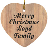 Merry Christmas Boyd Family - Heart Ornament C