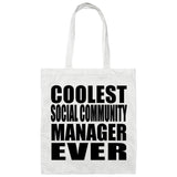 Coolest Social Community Manager Ever - Tote Bag White