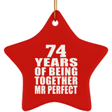 74th Anniversary 74 Years Of Being Mr Perfect - Star Ornament