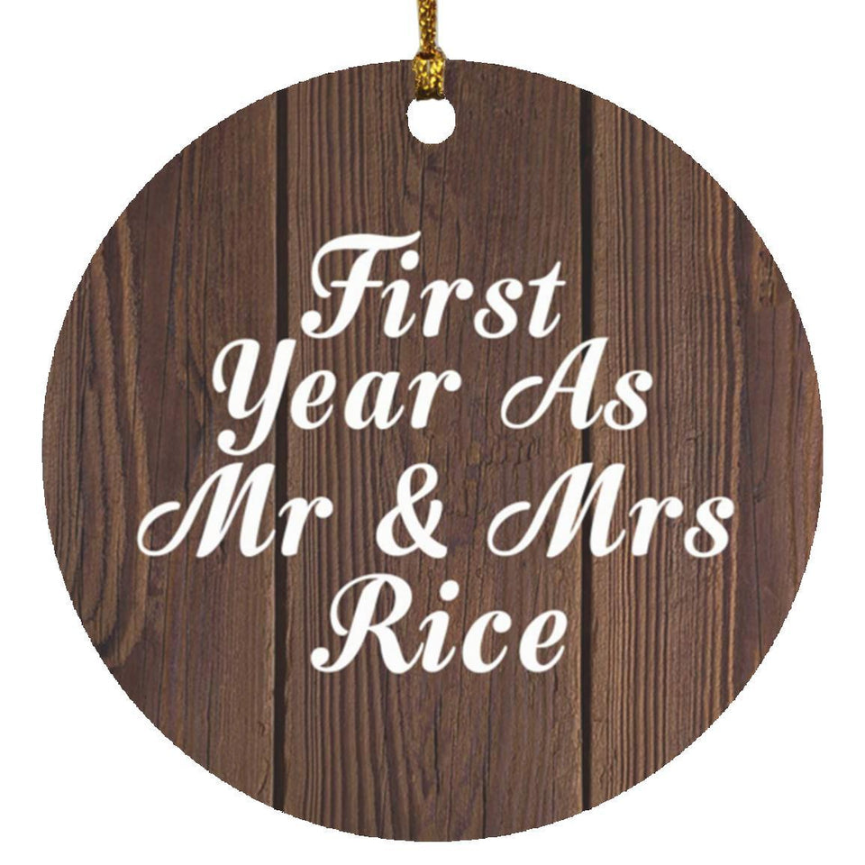 First Year As Mr & Mrs Rice - Circle Ornament D