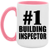 Number One #1 Building Inspector - 15oz Accent Mug Pink