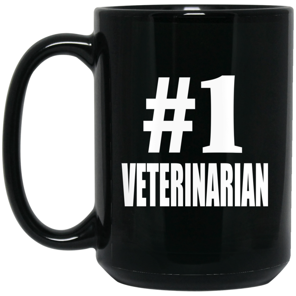 Number One #1 Veterinarian - 15 Oz Coffee Mug Black