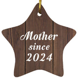Mother Since 2024 - Star Ornament D