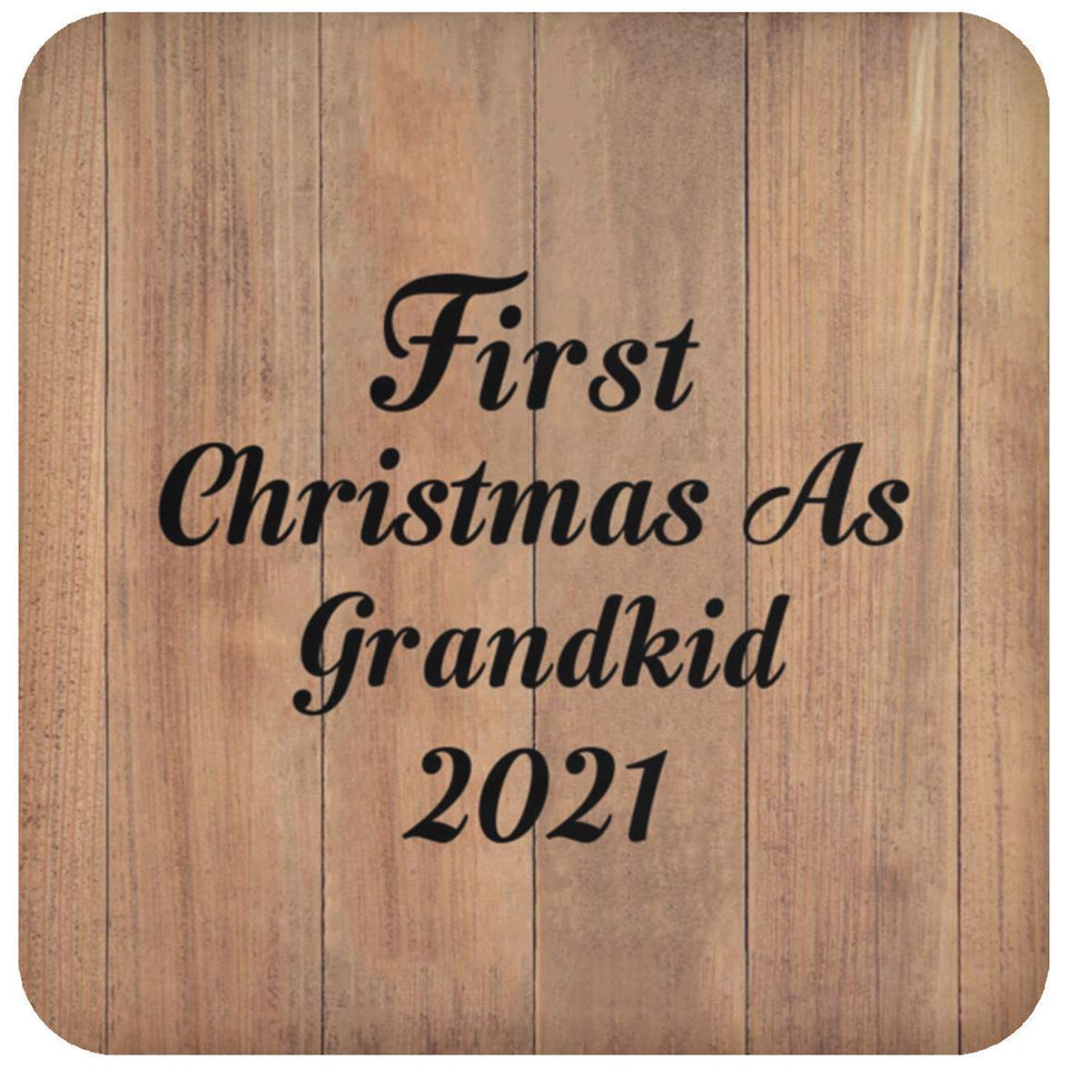 First Christmas As Grandkid 2021 - Drink Coaster C