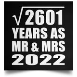 51st Anniversary Square Root of 2601 Years As Mr & Mrs 2022 - Poster Square