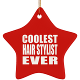 Coolest Hair Stylist Ever - Star Ornament