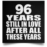 96th Anniversary 96 Years Still In Love After These Years - Poster Square