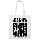 Proud Animal Care Worker Mom Of Awesome Son - Tote Bag White