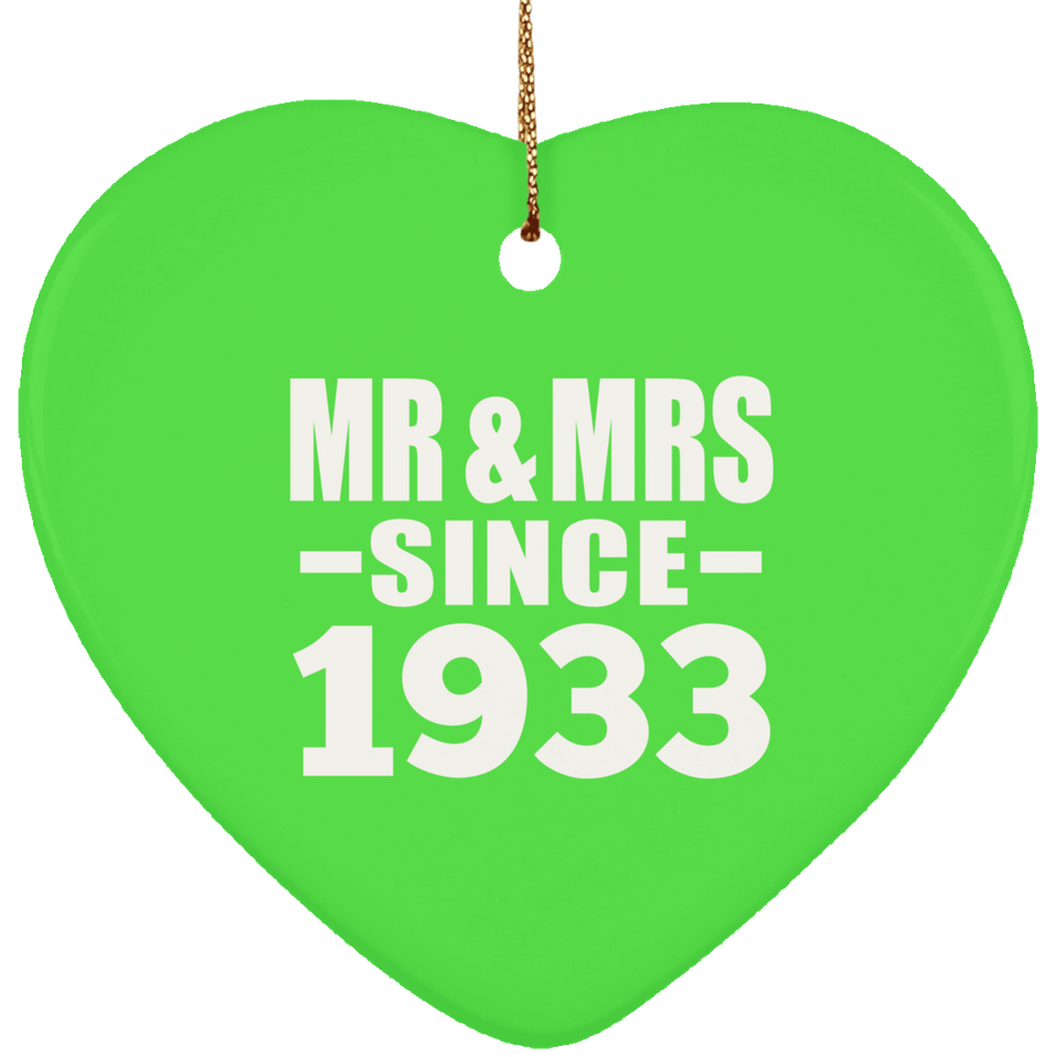 91st Anniversary Mr & Mrs Since 1933 - Heart Ornament
