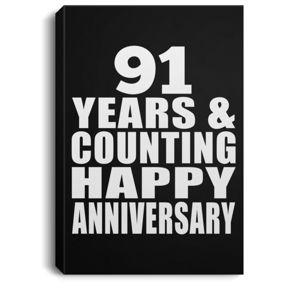 Happy 91st Anniversary 91 Years & Counting - Canvas Portrait