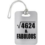 68th Birthday Square Root of 4624 & Fabulous - Luggage Bag Tag