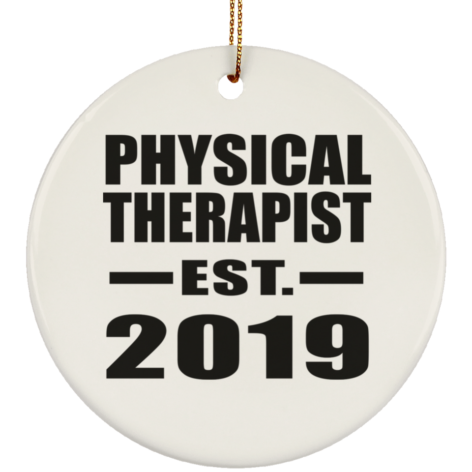 Physical Therapist Established EST. 2019 - Circle Ornament