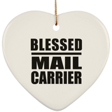Blessed Mail Carrier - Heart Ornament