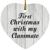 First Christmas With My Classmate - Heart Ornament F