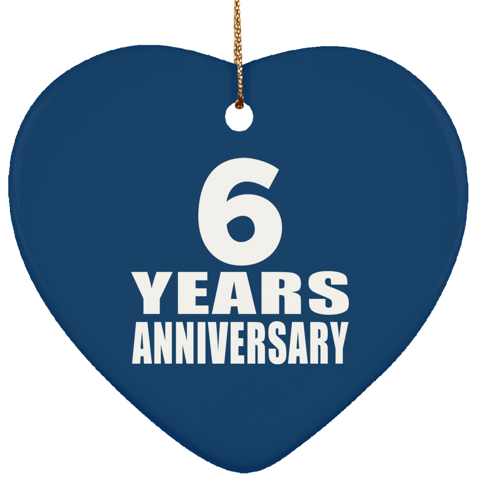 6th Anniversary 6 Years - Heart Ornament