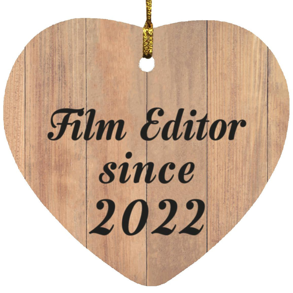 Film Editor Since 2022 - Heart Ornament C