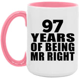 97th Anniversary 97 Years Of Being Mr Right - 15oz Accent Mug Pink