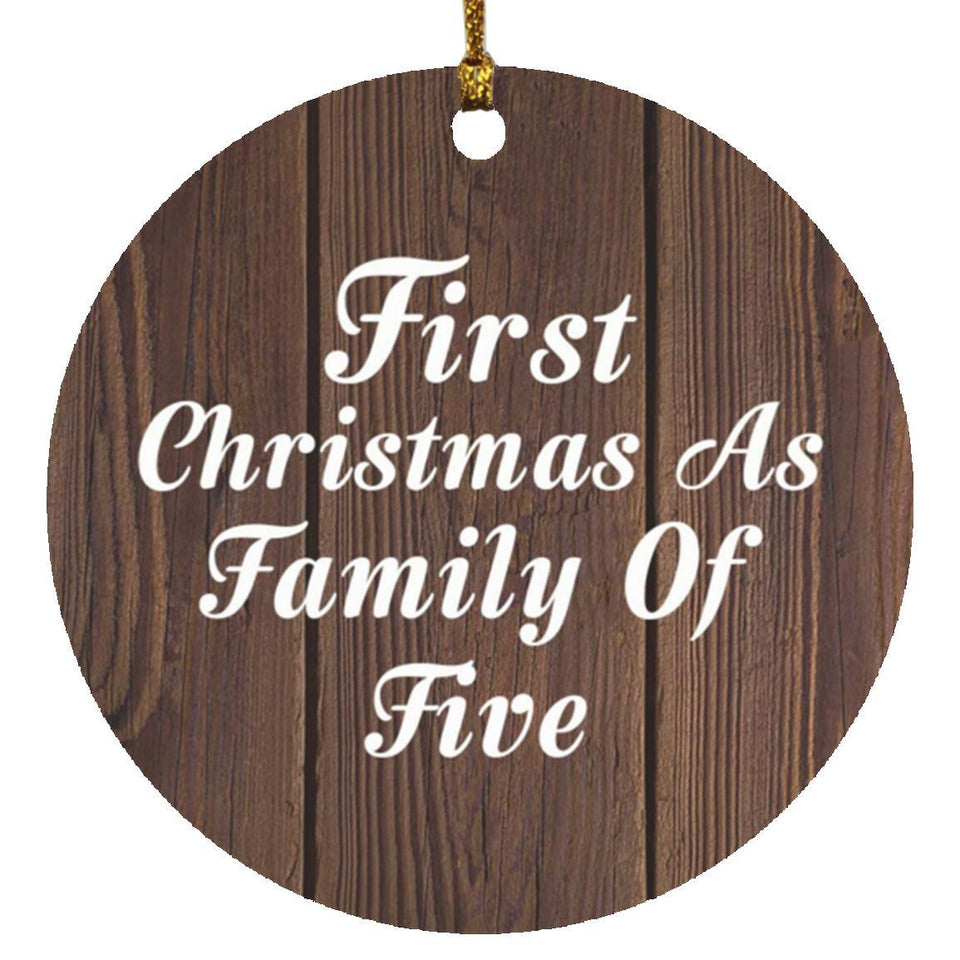 First Christmas As Family Of Five - Circle Ornament D