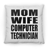 Mom Wife Computer Technician - Throw Pillow
