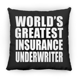 World's Greatest Insurance Underwriter - Throw Pillow Black
