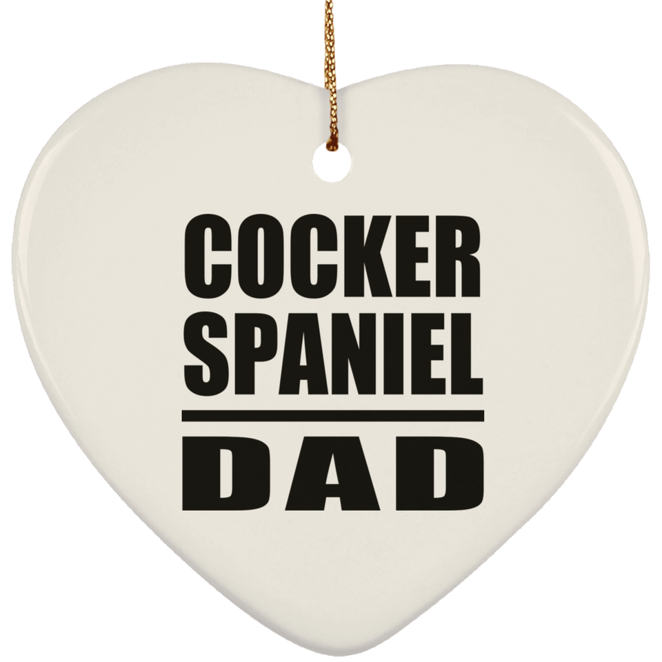 Cocker Spaniel Dad - Heart Ornament