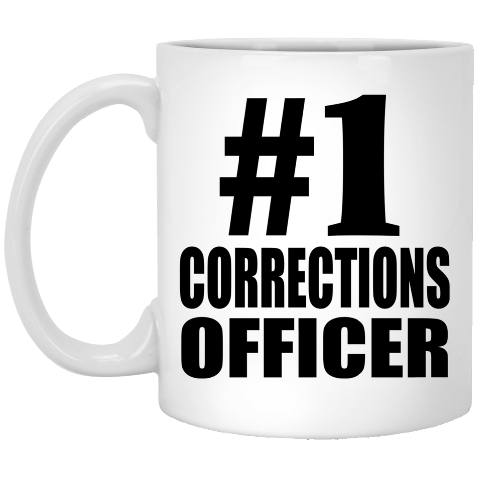Number One #1 Corrections Officer - 11 Oz Coffee Mug