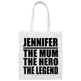 Jennifer The Mum The Hero The Legend - Tote Bag White