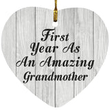 First Year As An Amazing Grandmother - Heart Ornament F