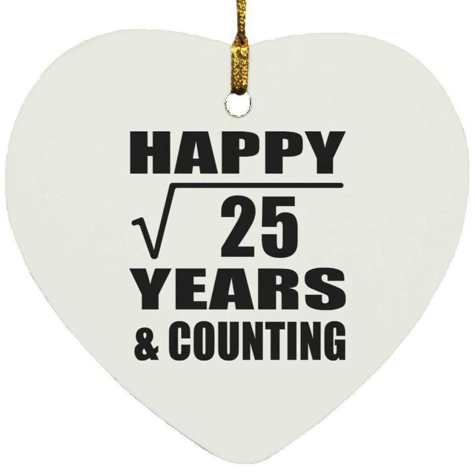 Happy 5th Anniversary Square Root of 25 Years & Counting - Heart Ornament