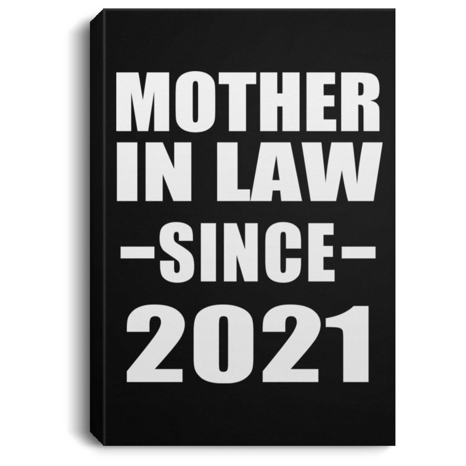 Mother In Law Since 2021 - Canvas Portrait