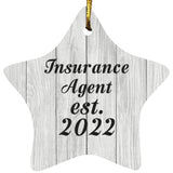 Insurance Agent Established Est. 2022 - Star Ornament F