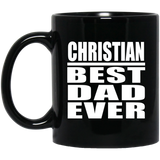 Christian Best Dad Ever - 11 Oz Coffee Mug Black