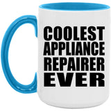 Coolest Appliance Repairer Ever - 15oz Accent Mug Blue