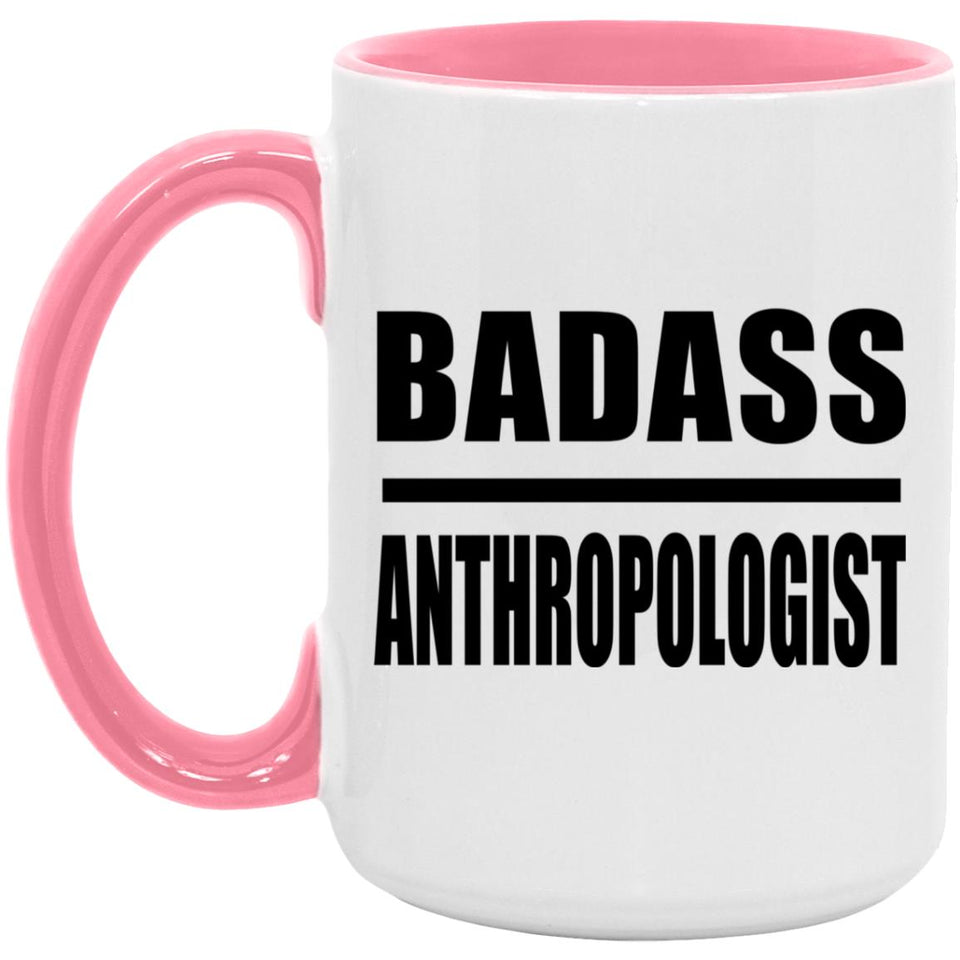 Badass Anthropologist - 15oz Accent Mug Pink