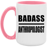 Badass Anthropologist - 15oz Accent Mug Pink
