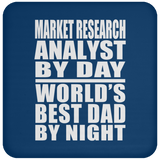 Market Research Analyst By Day World's Best Dad By Night - Drink Coaster