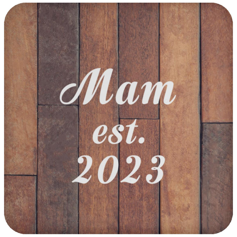 Mam Established Est. 2023 - Drink Coaster E