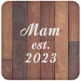 Mam Established Est. 2023 - Drink Coaster E