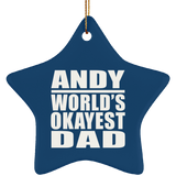 Andy World's Okayest Dad - Star Ornament