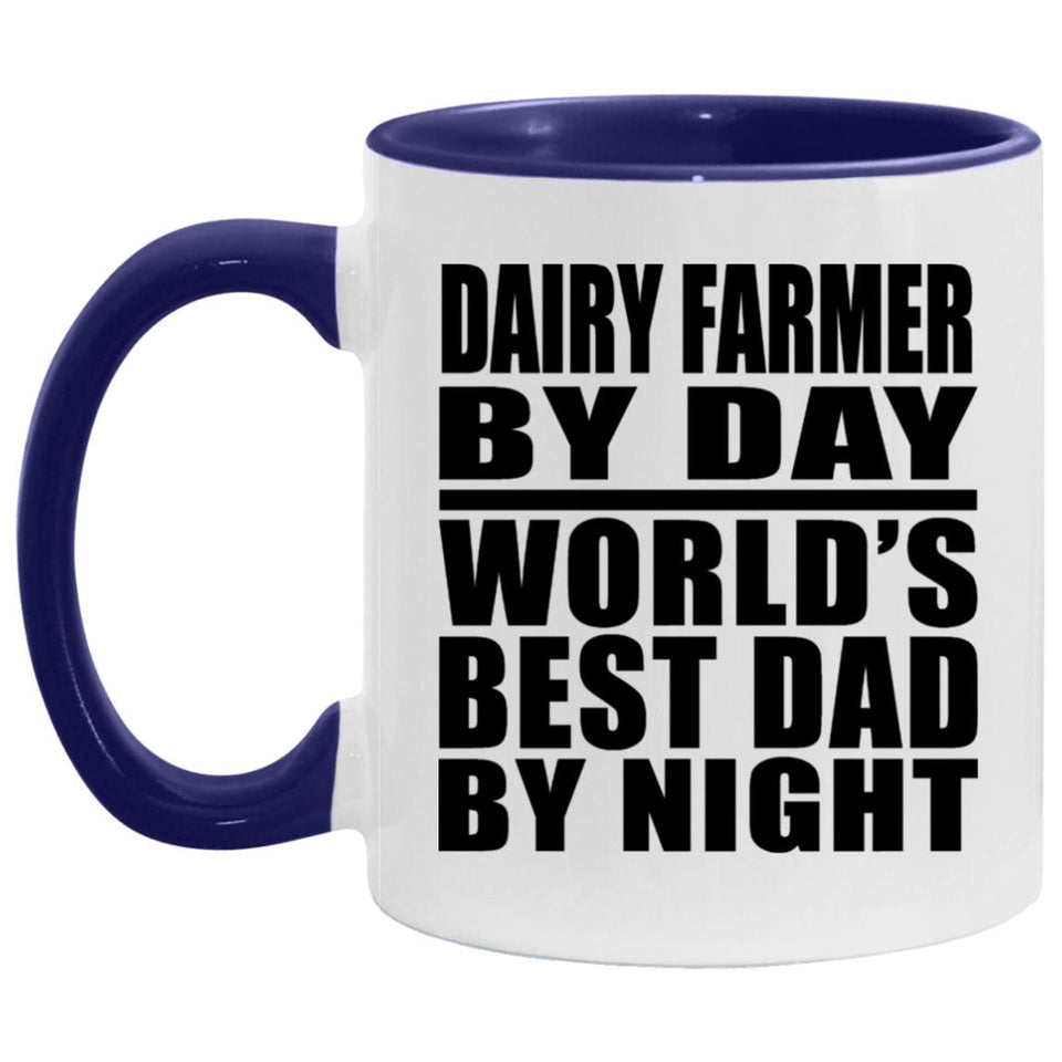 Dairy Farmer By Day World's Best Dad By Night - 11oz Accent Mug Purple