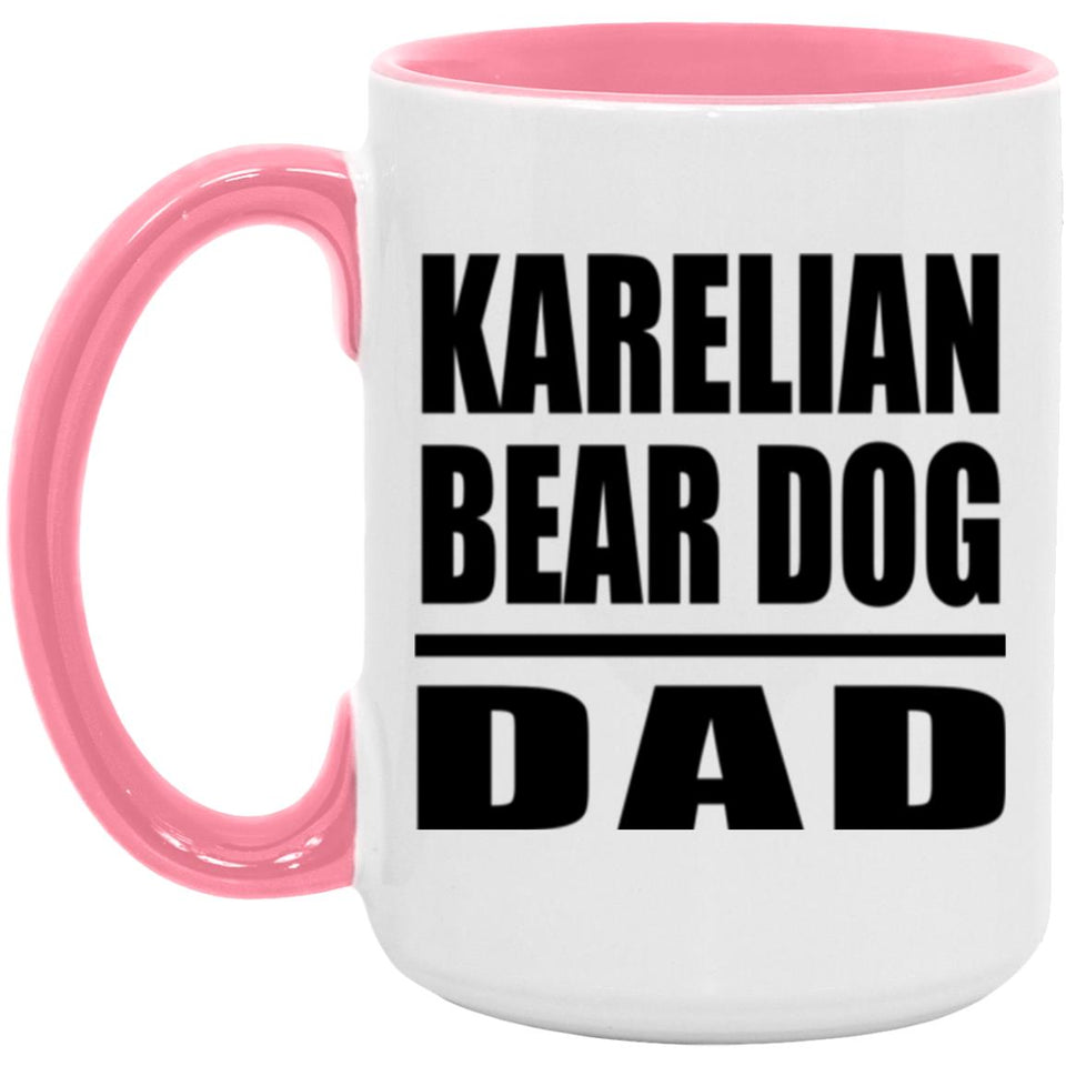 Karelian Bear Dog Dad - 15oz Accent Mug Pink