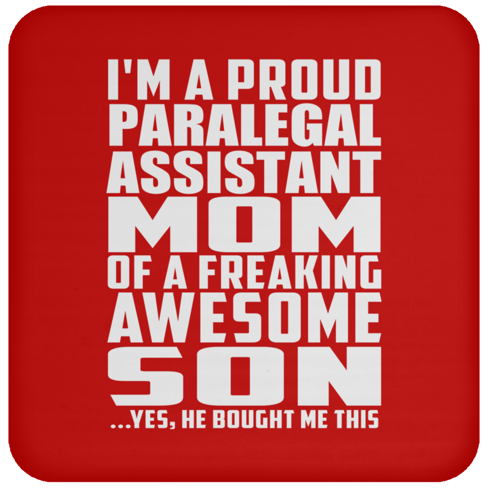 Proud Paralegal Assistant Mom Of Awesome Son - Drink Coaster