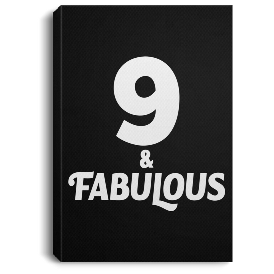 9th Birthday 9 & Fabulous - Canvas Portrait