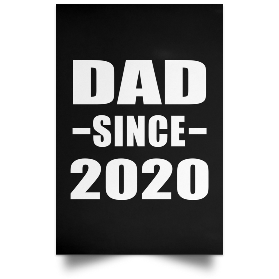 Dad Since 2020 - Poster Portrait