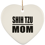 Shih Tzu Mom - Heart Ornament