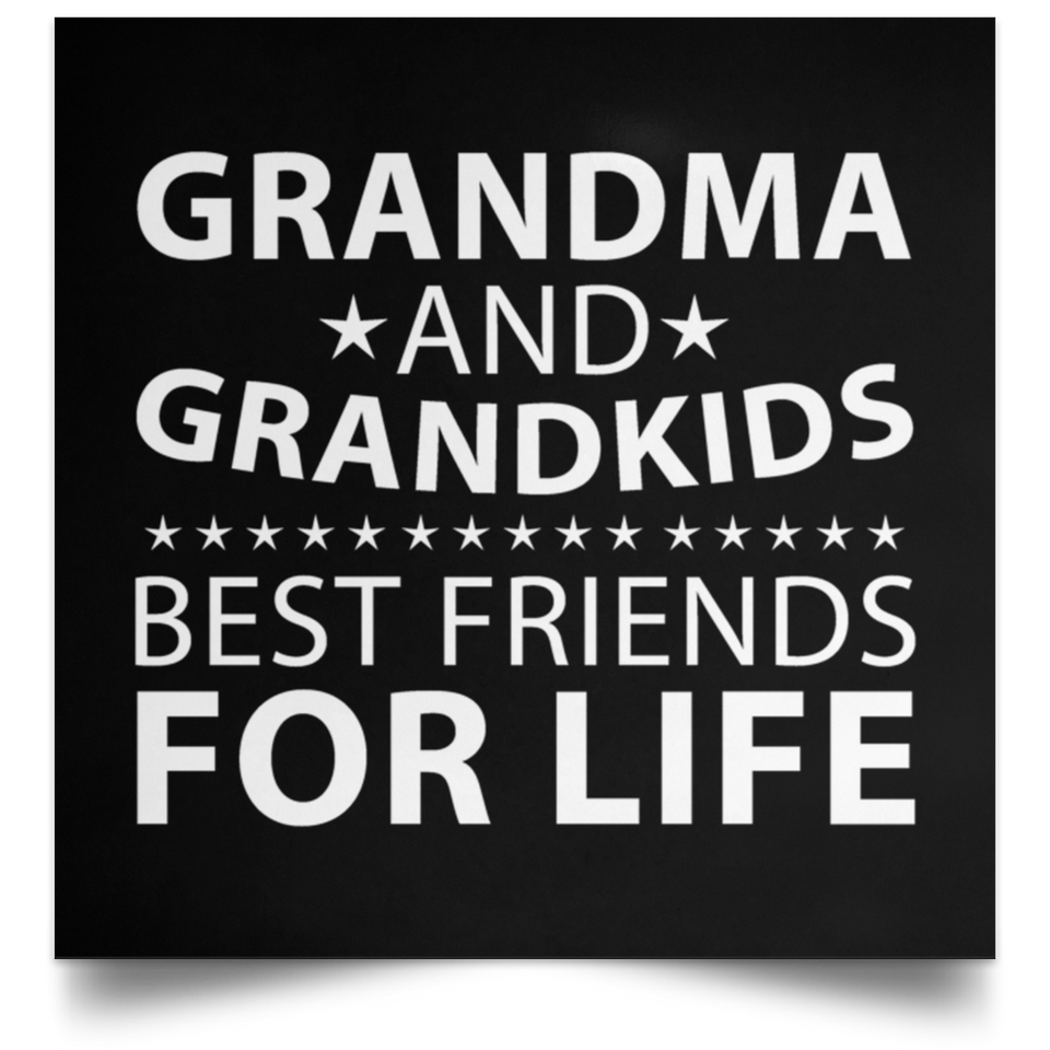Grandma and Grandkids, Best Friends For Life - Poster Square