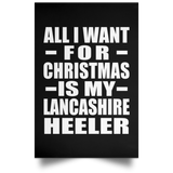 All I Want For Christmas Is My Lancashire Heeler - Poster Portrait