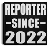 Reporter Since 2022 - Canvas Square