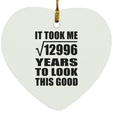 114th Birthday Took Square Root of 12996 Years To Look Good - Heart Ornament