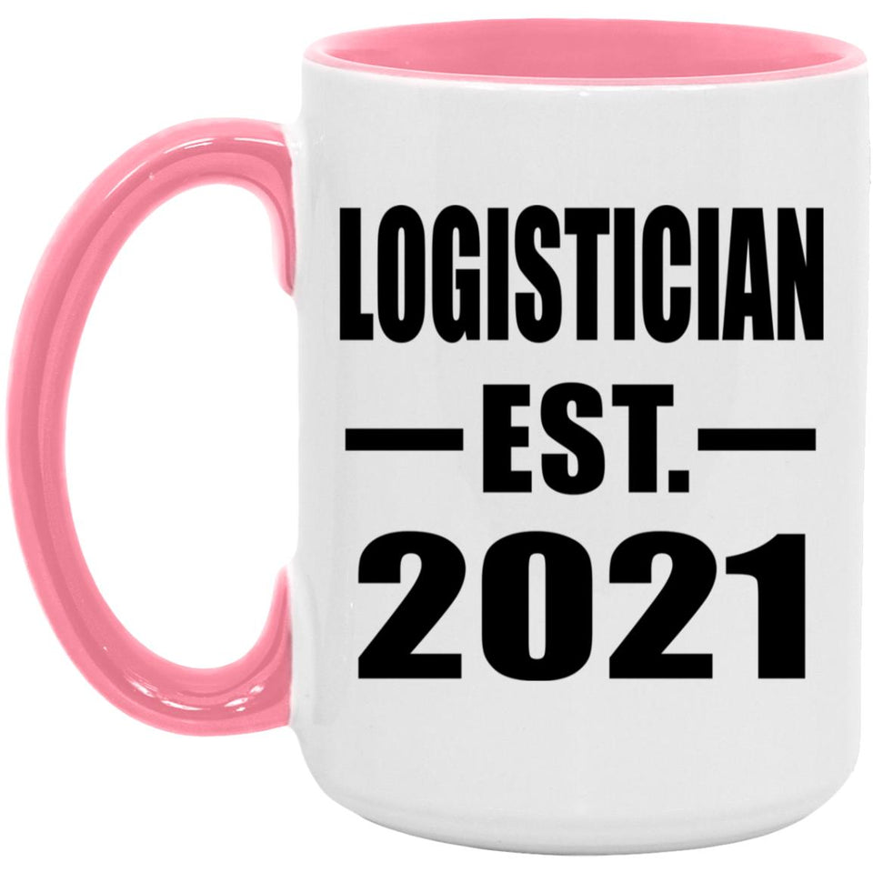 Logistician Established EST. 2021 - 15oz Accent Mug Pink